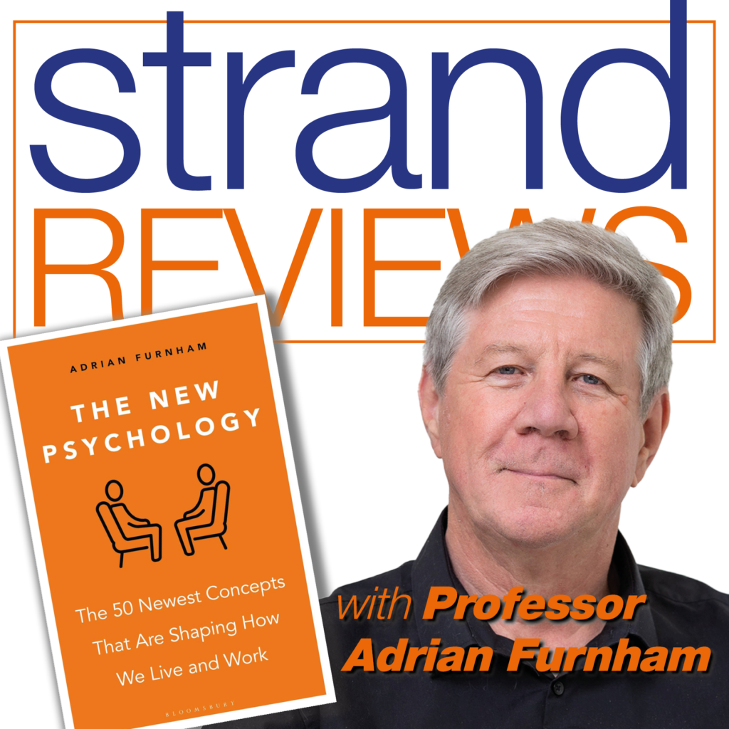 Adrian Furnham, The New Psychology, the Strand Review of Books